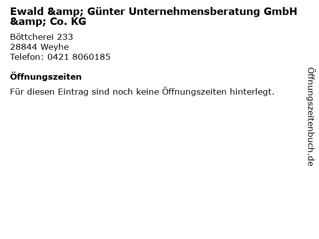 Ewald & Günter Unternehmensberatung GmbH & Co. KG in Weyhe: Adresse und Öffnungszeiten
