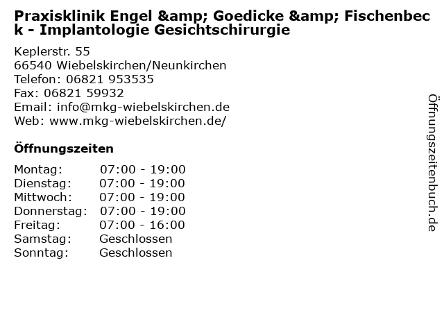 Praxisklinik Engel & Goedicke & Fischenbeck - Implantologie Gesichtschirurgie in Wiebelskirchen/Neunkirchen: Adresse und Öffnungszeiten