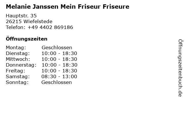 Melanie Janssen Mein Friseur Friseure in Wiefelstede: Adresse und Öffnungszeiten