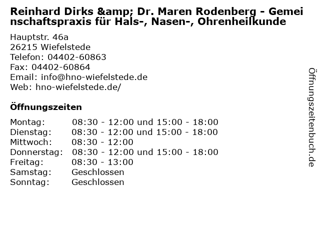 Reinhard Dirks & Dr. Maren Rodenberg - Gemeinschaftspraxis für Hals-, Nasen-, Ohrenheilkunde in Wiefelstede: Adresse und Öffnungszeiten