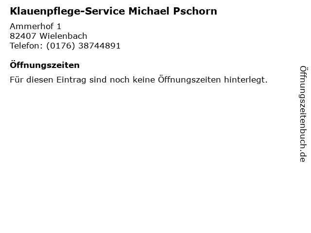 Klauenpflege-Service Michael Pschorn in Wielenbach: Adresse und Öffnungszeiten