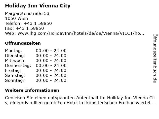 á… Offnungszeiten Holiday Inn Vienna City Margaretenstrasse 53 In Wien