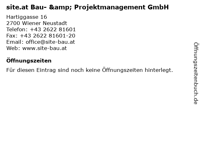 site.at Bau- & Projektmanagement GmbH in Wiener Neustadt: Adresse und Öffnungszeiten