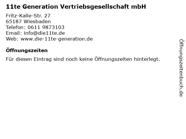 11te Generation Vertriebsgesellschaft mbH in Wiesbaden: Adresse und Öffnungszeiten