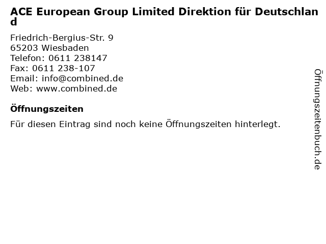 ACE European Group Limited Direktion für Deutschland in Wiesbaden: Adresse und Öffnungszeiten