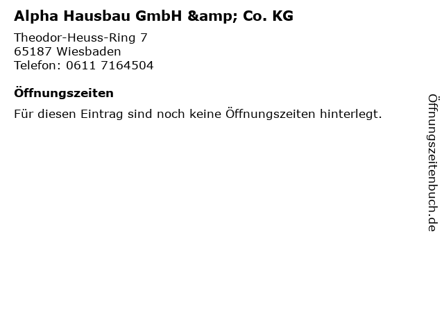 Alpha Hausbau GmbH & Co. KG in Wiesbaden: Adresse und Öffnungszeiten