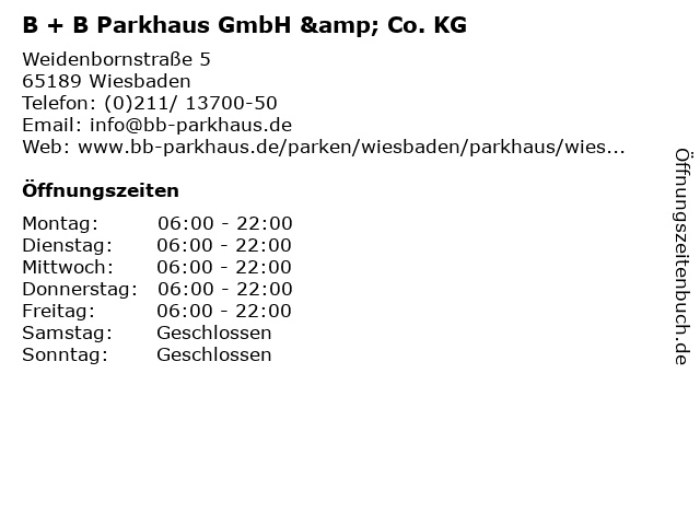 B + B Parkhaus GmbH & Co. KG in Wiesbaden: Adresse und Öffnungszeiten