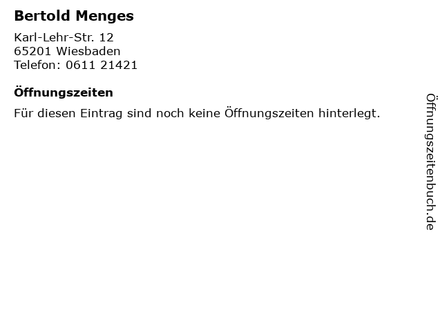 Bertold Menges in Wiesbaden: Adresse und Öffnungszeiten