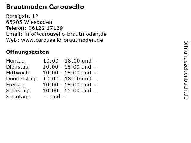 Brautmoden Carousello in Wiesbaden: Adresse und Öffnungszeiten