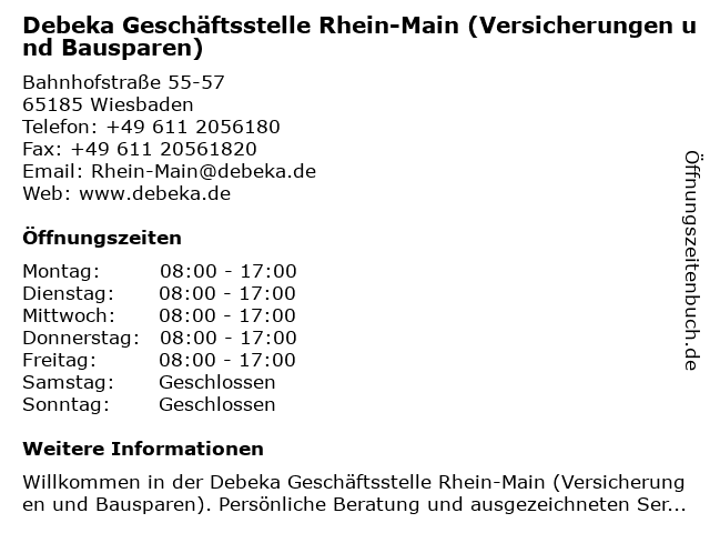 Debeka Geschäftsstelle Rhein-Main (Versicherungen und Bausparen) in Wiesbaden: Adresse und Öffnungszeiten