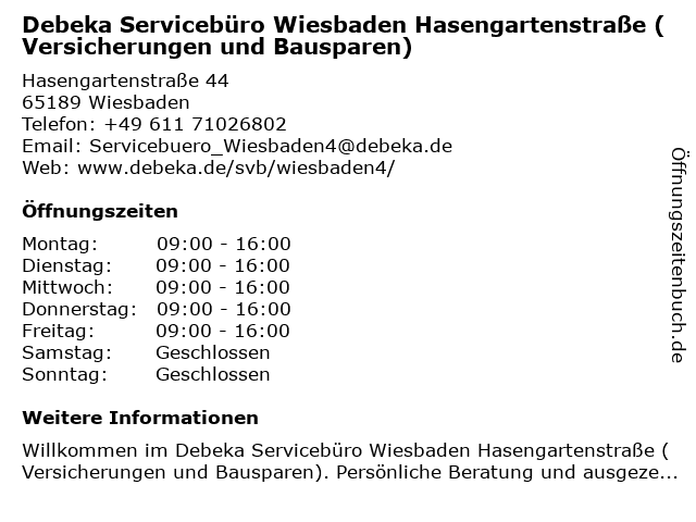 Debeka Servicebüro Wiesbaden Hasengartenstraße (Versicherungen und Bausparen) in Wiesbaden: Adresse und Öffnungszeiten