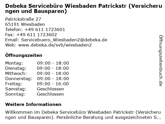 Debeka Servicebüro Wiesbaden Patrickstr (Versicherungen und Bausparen) in Wiesbaden: Adresse und Öffnungszeiten