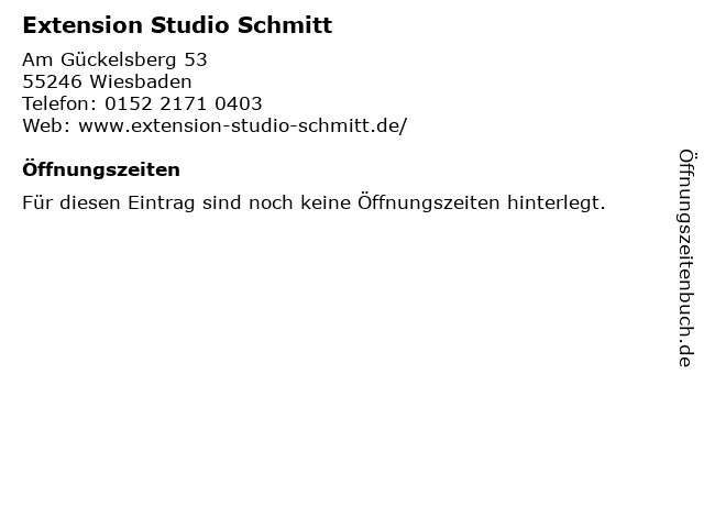 Extension Studio Schmitt in Wiesbaden: Adresse und Öffnungszeiten
