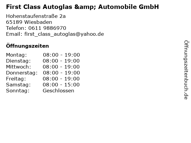 First Class Autoglas & Automobile GmbH in Wiesbaden: Adresse und Öffnungszeiten