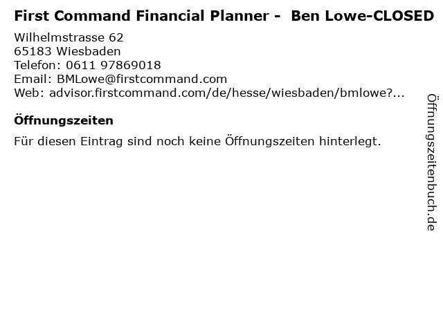 First Command Financial Planner -  Ben Lowe-CLOSED in Wiesbaden: Adresse und Öffnungszeiten