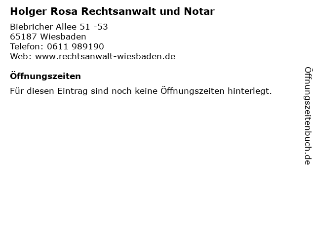 Holger Rosa Rechtsanwalt und Notar in Wiesbaden: Adresse und Öffnungszeiten