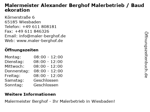 Malermeister Alexander Berghof Malerbetrieb / Baudekoration in Wiesbaden: Adresse und Öffnungszeiten