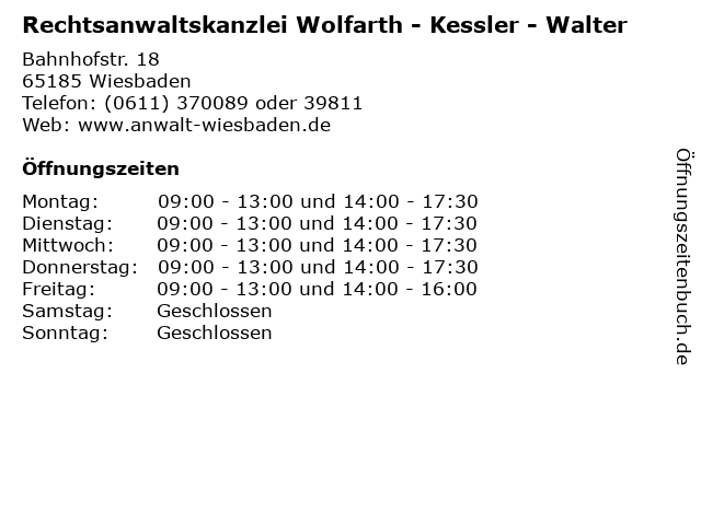 Rechtsanwaltskanzlei Wolfarth - Kessler - Walter in Wiesbaden: Adresse und Öffnungszeiten