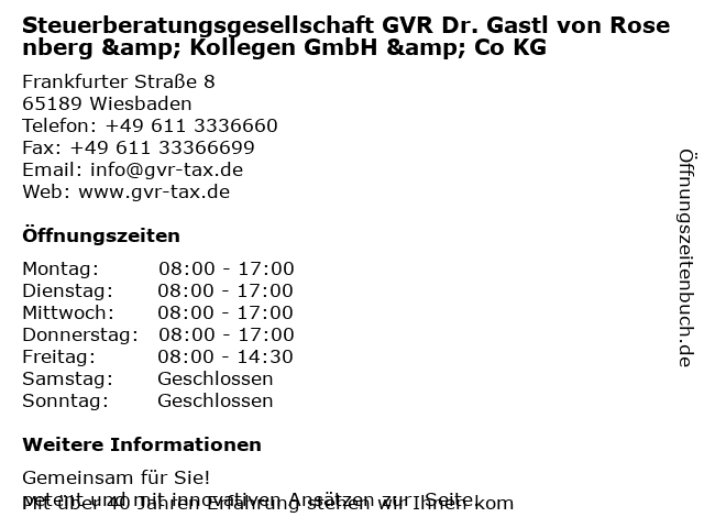 Steuerberatungsgesellschaft GVR Dr. Gastl von Rosenberg & Kollegen GmbH & Co KG in Wiesbaden: Adresse und Öffnungszeiten
