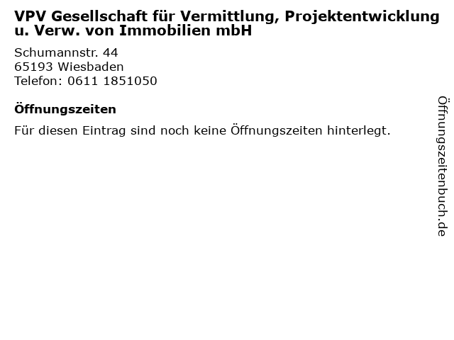VPV Gesellschaft für Vermittlung, Projektentwicklung u. Verw. von Immobilien mbH in Wiesbaden: Adresse und Öffnungszeiten