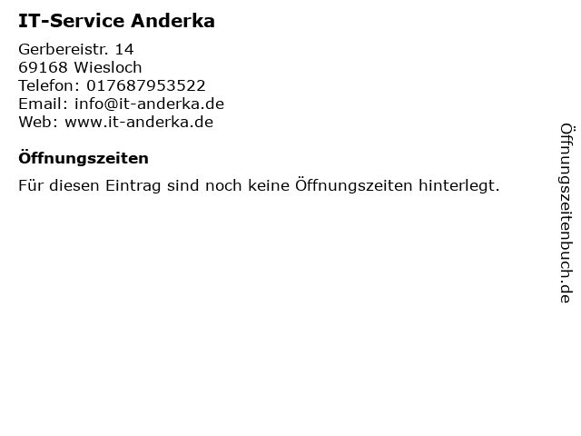 IT-Service Anderka in Wiesloch: Adresse und Öffnungszeiten