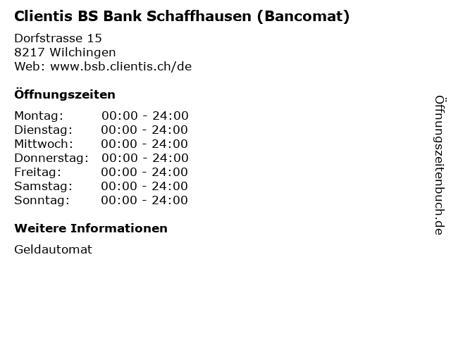 Clientis BS Bank Schaffhausen (Bancomat) in Wilchingen: Adresse und Öffnungszeiten