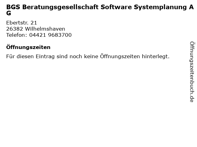BGS Beratungsgesellschaft Software Systemplanung AG in Wilhelmshaven: Adresse und Öffnungszeiten