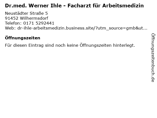 Dr.med. Werner Ihle in Wilhermsdorf: Adresse und Öffnungszeiten