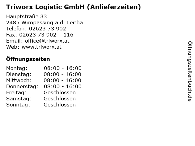 Triworx Logistic GmbH (Anlieferzeiten) in Wimpassing a.d. Leitha: Adresse und Öffnungszeiten