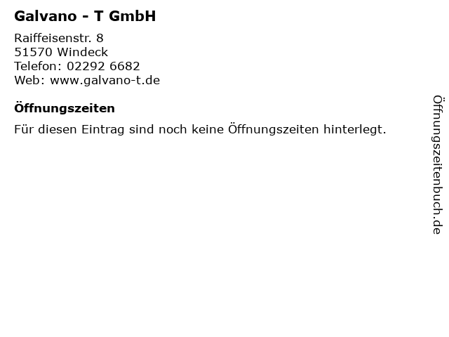 Galvano - T GmbH in Windeck: Adresse und Öffnungszeiten