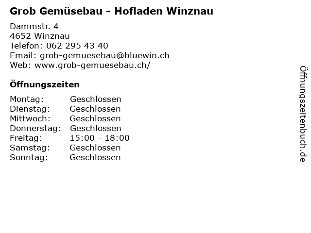 Grob Gemüsebau - Hofladen Winznau in Winznau: Adresse und Öffnungszeiten