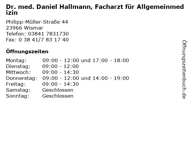 Dr. med. Daniel Hallmann, Facharzt für Allgemeinmedizin in Wismar: Adresse und Öffnungszeiten