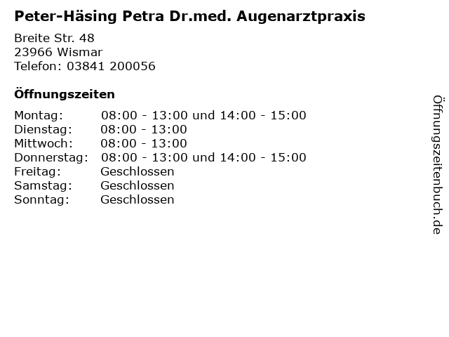 Peter-Häsing Petra Dr.med. Augenarztpraxis in Wismar: Adresse und Öffnungszeiten
