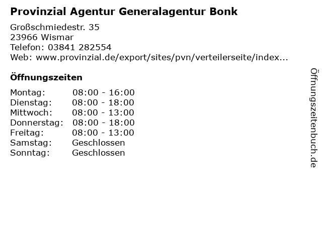 Provinzial Agentur Generalagentur Bonk in Wismar: Adresse und Öffnungszeiten