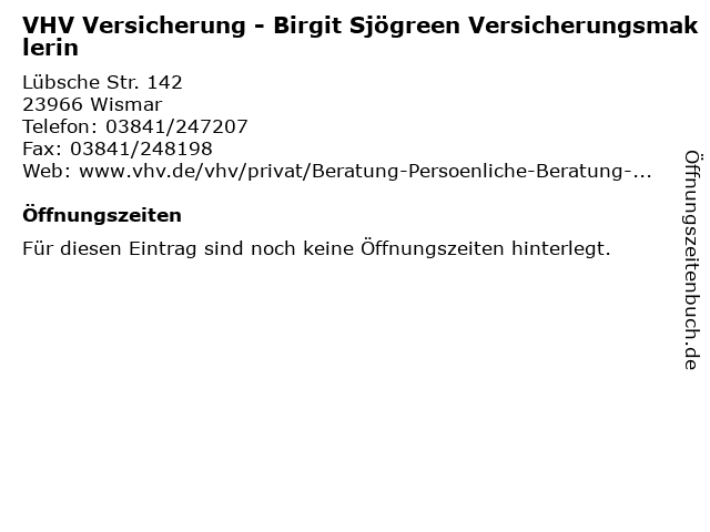 VHV Versicherung - Birgit Sjögreen Versicherungsmaklerin in Wismar: Adresse und Öffnungszeiten