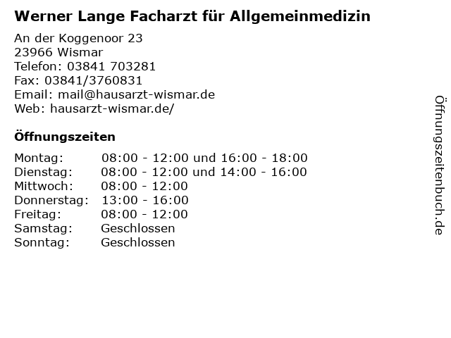 Werner Lange Facharzt für Allgemeinmedizin in Wismar: Adresse und Öffnungszeiten