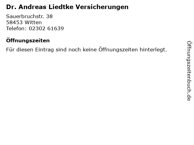 Dr. Andreas Liedtke Versicherungen in Witten: Adresse und Öffnungszeiten