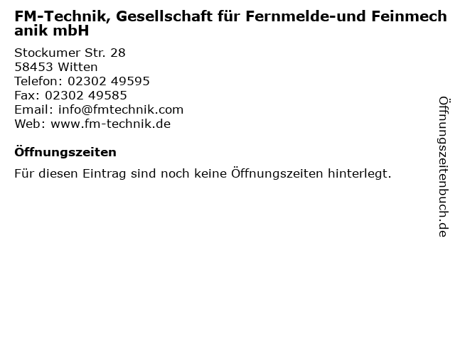 FM-Technik, Gesellschaft für Fernmelde-und Feinmechanik mbH in Witten: Adresse und Öffnungszeiten