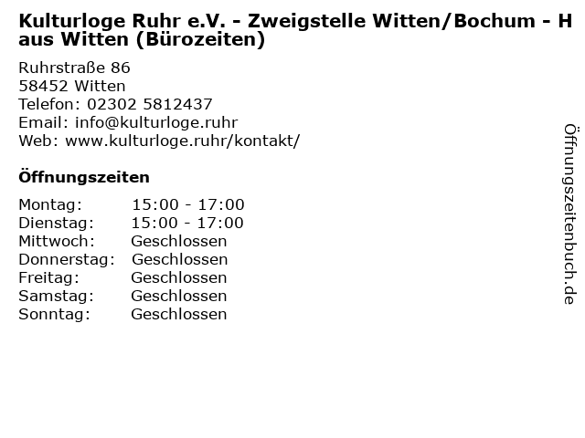 Kulturloge Ruhr e.V. - Zweigstelle Witten/Bochum - Haus Witten (Bürozeiten) in Witten: Adresse und Öffnungszeiten