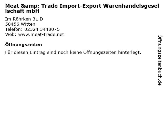 Meat & Trade Import-Export Warenhandelsgesellschaft mbH in Witten: Adresse und Öffnungszeiten