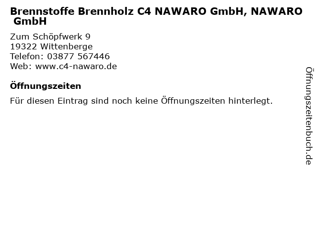 Brennstoffe Brennholz C4 NAWARO GmbH, NAWARO GmbH in Wittenberge: Adresse und Öffnungszeiten