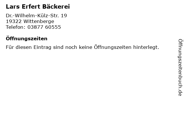 Lars Erfert Bäckerei in Wittenberge: Adresse und Öffnungszeiten