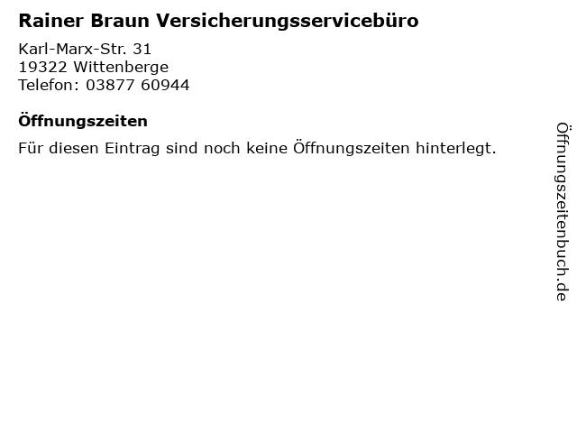 Rainer Braun Versicherungsservicebüro in Wittenberge: Adresse und Öffnungszeiten