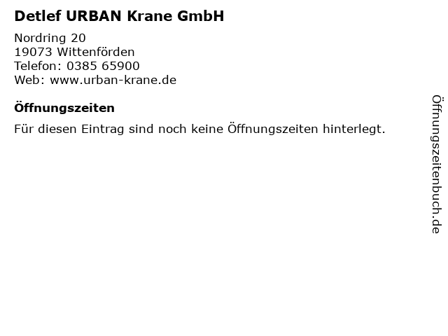 Detlef URBAN Krane GmbH in Wittenförden: Adresse und Öffnungszeiten