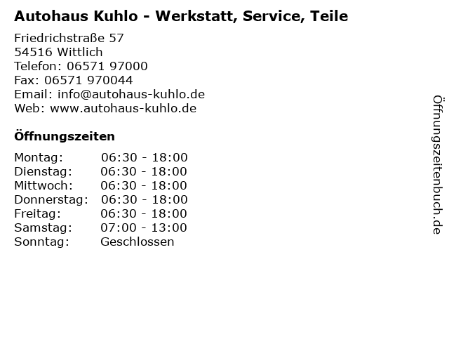 Autohaus Kuhlo - Werkstatt, Service, Teile in Wittlich: Adresse und Öffnungszeiten