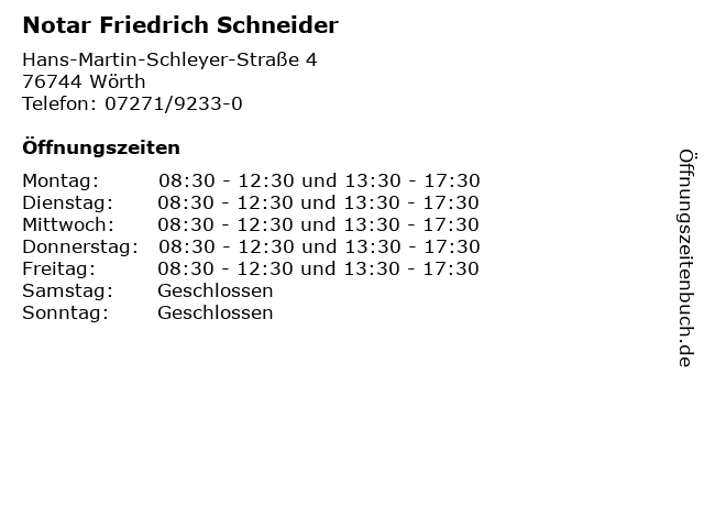 Notar Friedrich Schneider in Wörth: Adresse und Öffnungszeiten