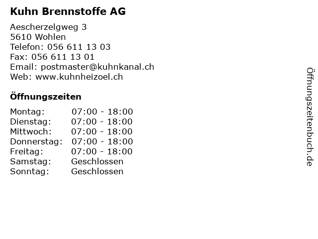 Kuhn Brennstoffe AG in Wohlen: Adresse und Öffnungszeiten