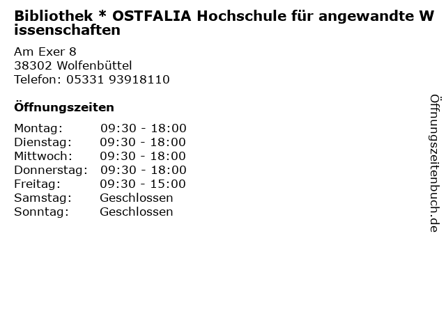 Bibliothek * OSTFALIA Hochschule für angewandte Wissenschaften in Wolfenbüttel: Adresse und Öffnungszeiten