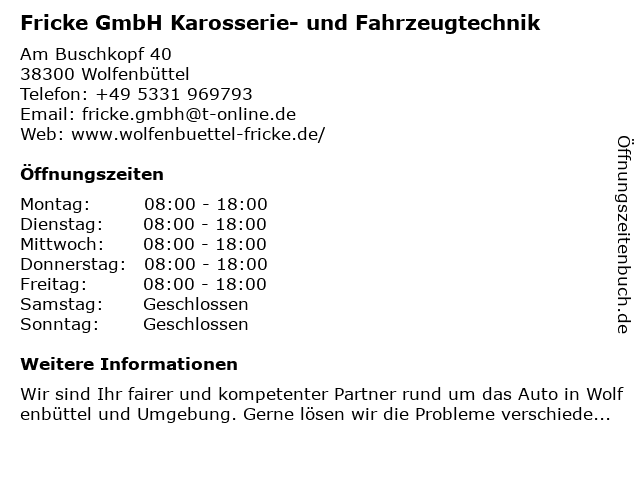 Fricke GmbH Karosserie- und Fahrzeugtechnik in Wolfenbüttel: Adresse und Öffnungszeiten