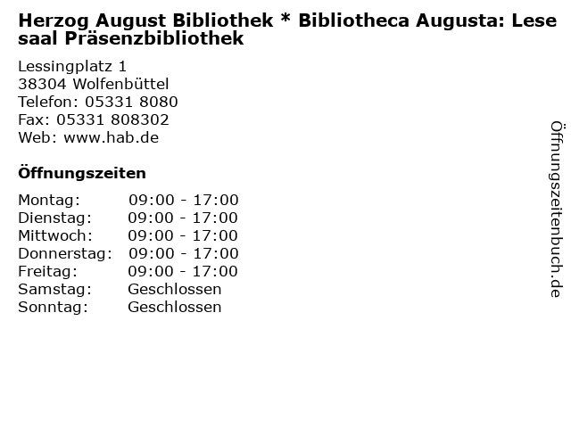 Herzog August Bibliothek * Bibliotheca Augusta: Lesesaal Präsenzbibliothek in Wolfenbüttel: Adresse und Öffnungszeiten